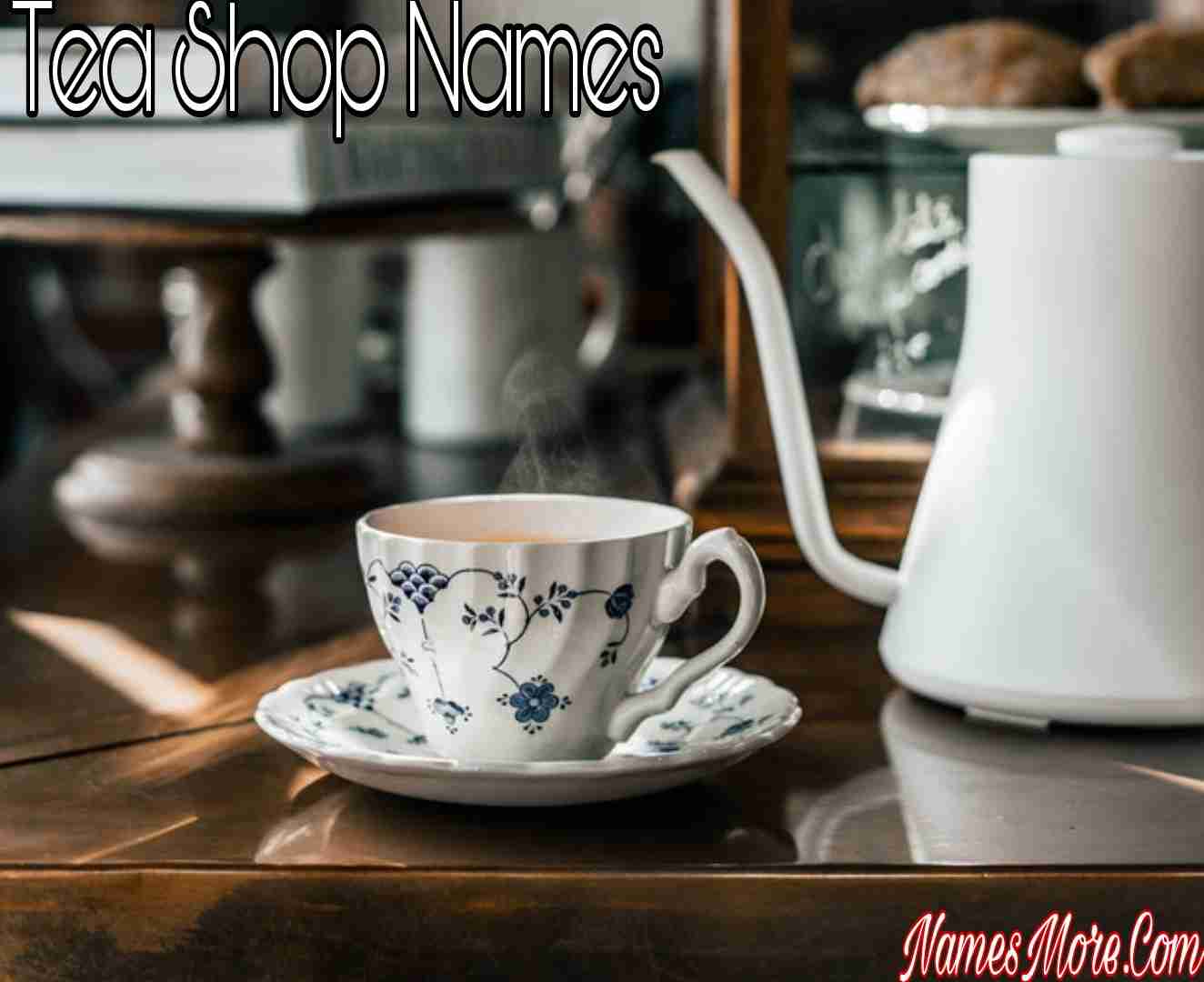 Featured Image for Tea Shop Names: Get All Quality Name Ideas