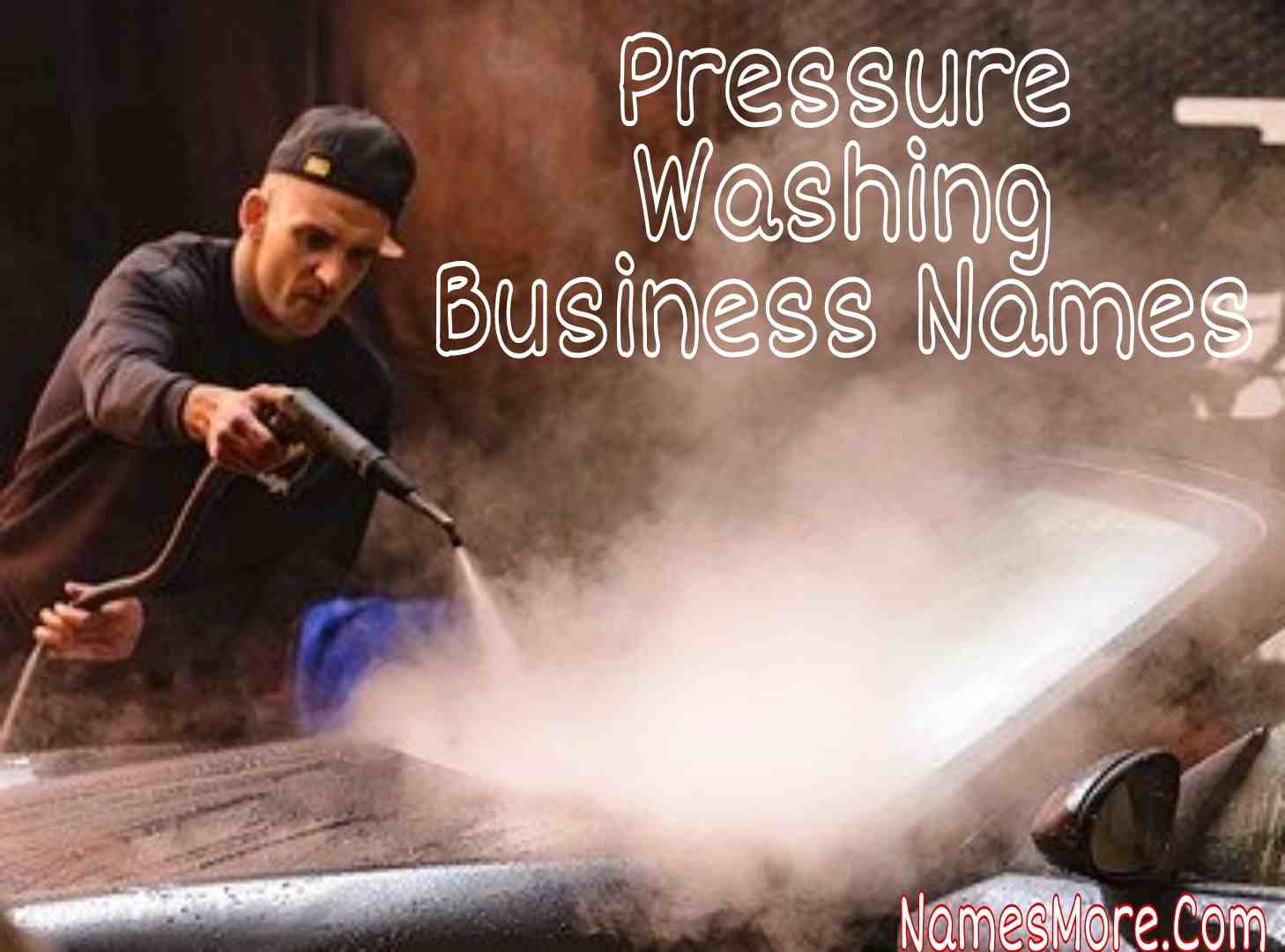 Featured Image for 900+ Pressure Washing Business Names - Best Guide