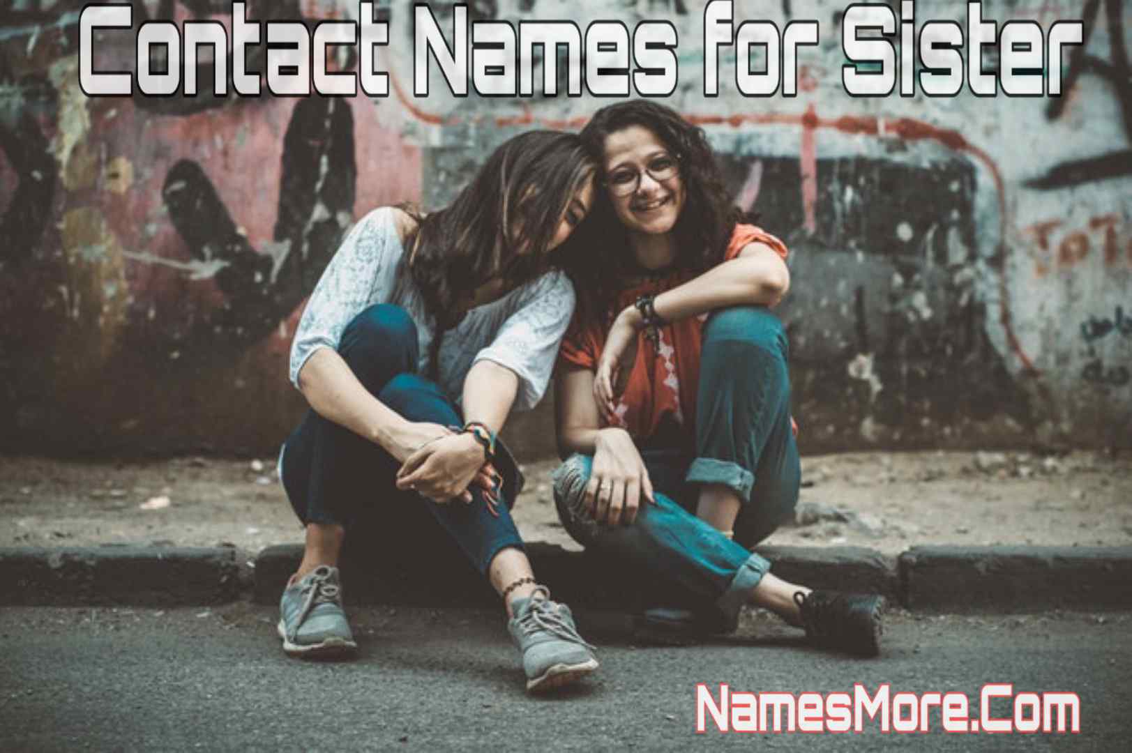 Featured Image for Contact Names For Sister [Best & Funny Nicknames For Sister]