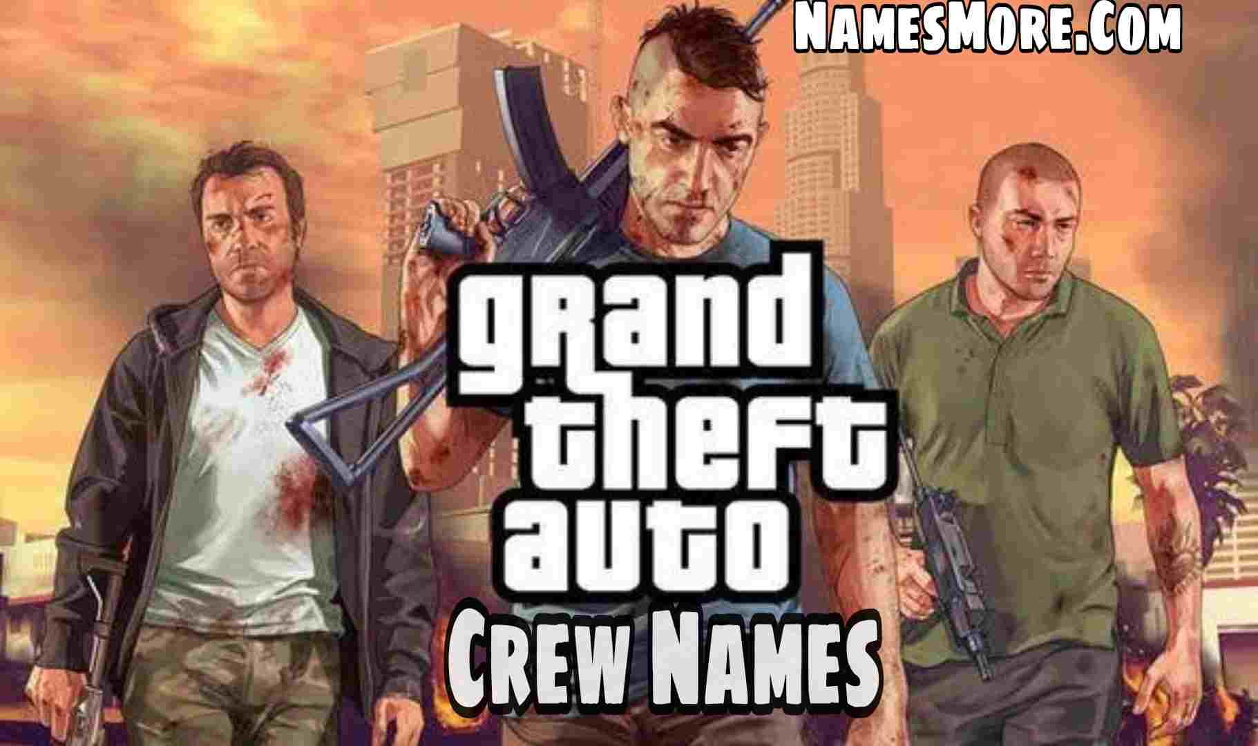 Featured Image for 700+ GTA Crew Names [Best Guide In 2024]