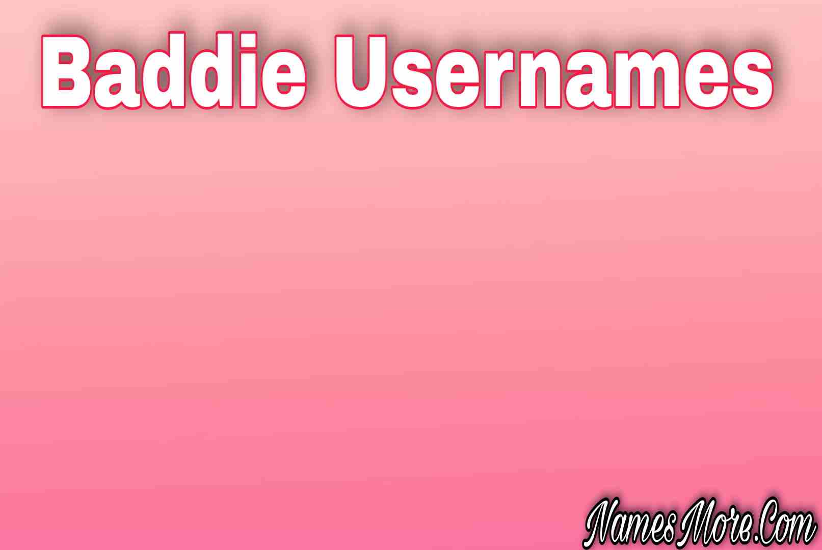 Featured Image for Baddie Usernames [Cool, Creative & Unique]