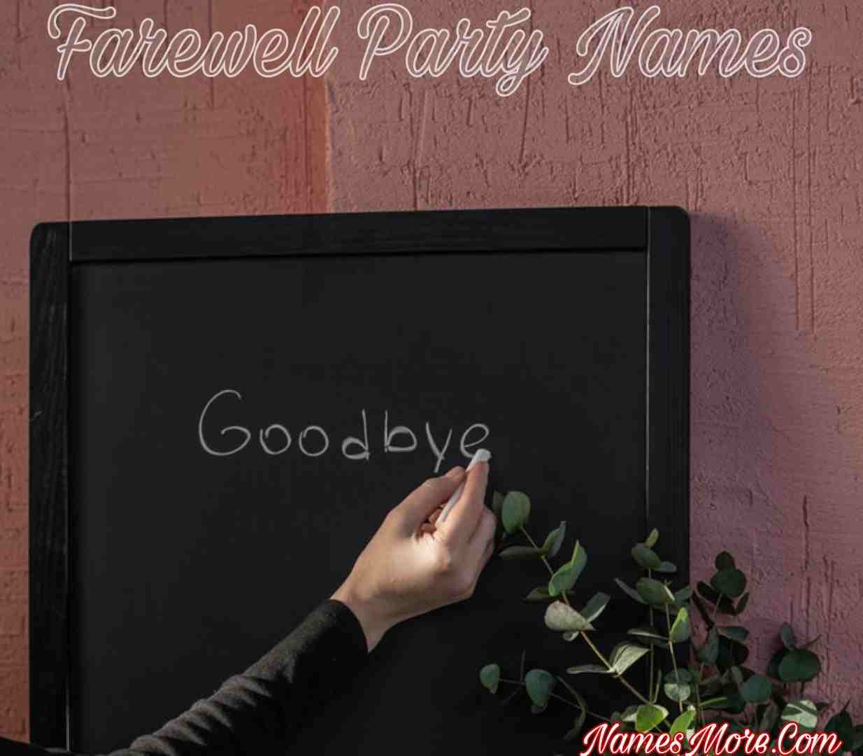 Featured Image for 660+ Farewell Party Names [Best Guide] In 2024