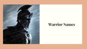 Warrior Names (Best, Unique & Creative) List Infographic