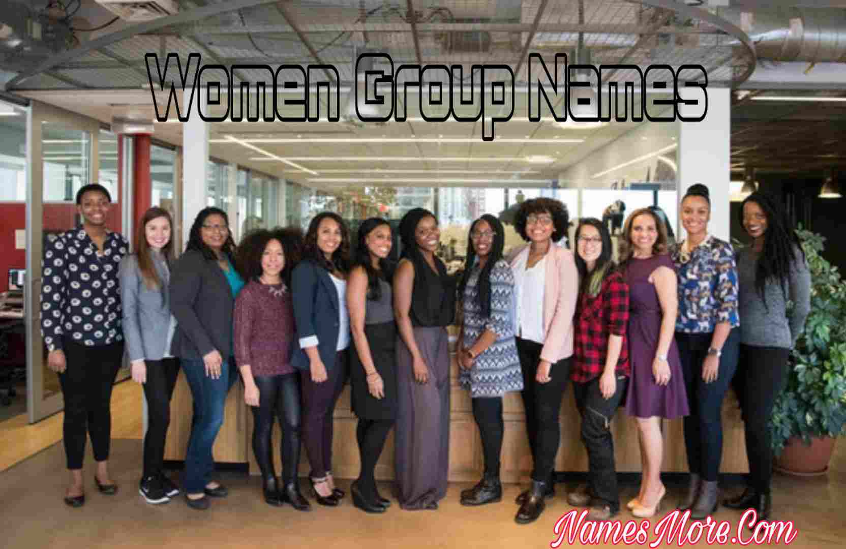 Featured Image for 1200+ Women Group Names [2023: Women Team Names]