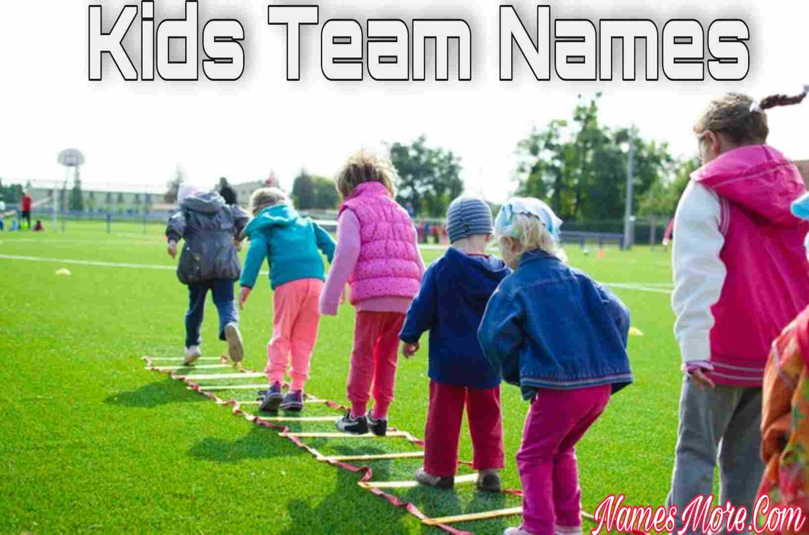 Featured Image for Kids Team Names In 2022 [Unique And Funny]