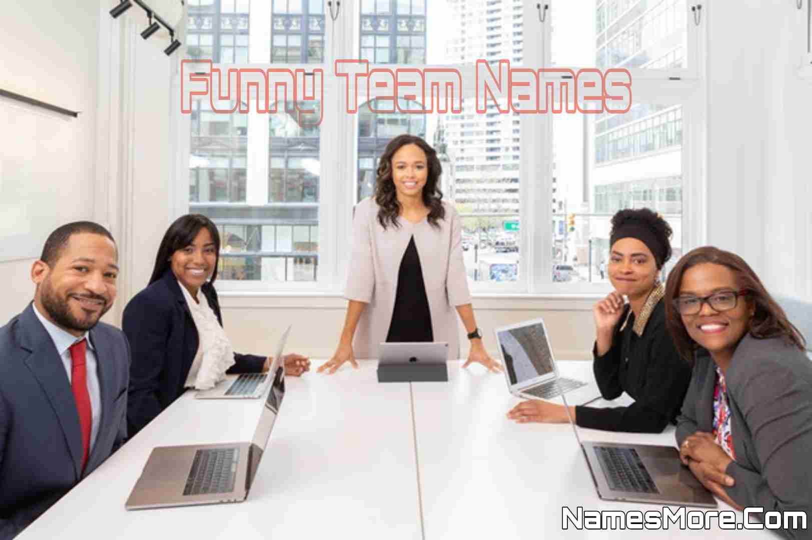 Featured Image for 900+ Funny Team Names [2023: Funny Group Names]